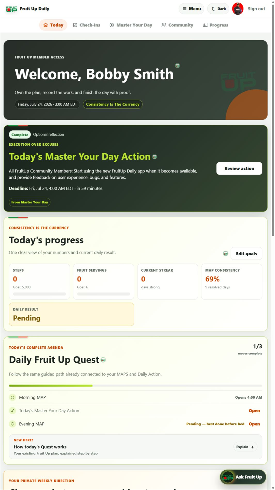 Fruit Up Daily App Today screen showing Welcome Bobby Smith, Today's Master Your Day Action, 5,000 steps goal, and 6 fruit servings goal